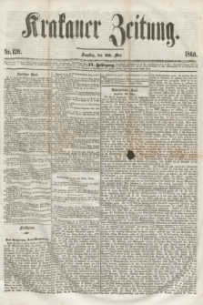 Krakauer Zeitung.Jg.4, Nr. 120 (26 Mai 1860)