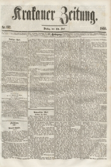 Krakauer Zeitung.Jg.4, Nr. 132 (12 Juni 1860)