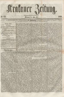 Krakauer Zeitung.Jg.4, Nr. 133 (13 Juni 1860) + dod.
