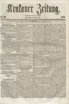 Krakauer Zeitung.Jg.4, Nr. 140 (21 Juni 1860)