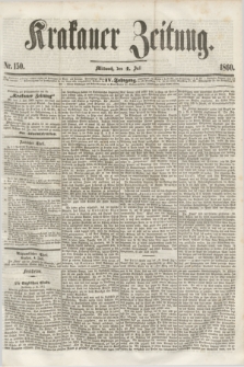 Krakauer Zeitung.Jg.4, Nr. 150 (4 Juli 1860)