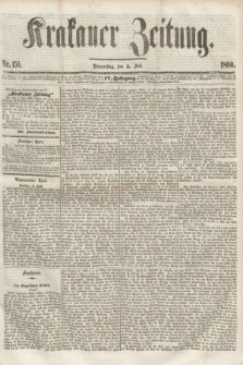 Krakauer Zeitung.Jg.4, Nr. 151 (5 Juli 1860)