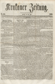 Krakauer Zeitung.Jg.4, Nr. 152 (6 Juli 1860)