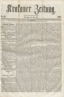 Krakauer Zeitung.Jg.4, Nr. 157 (12 Juli 1860)