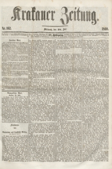 Krakauer Zeitung.Jg.4, Nr. 162 (18 Juli 1860)