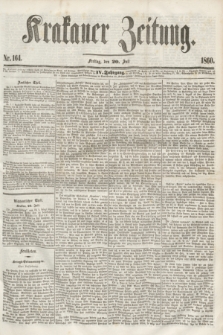 Krakauer Zeitung.Jg.4, Nr. 164 (20 Juli 1860)