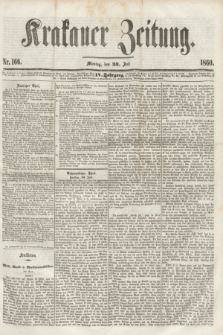 Krakauer Zeitung.Jg.4, Nr. 166 (23 Juli 1860)