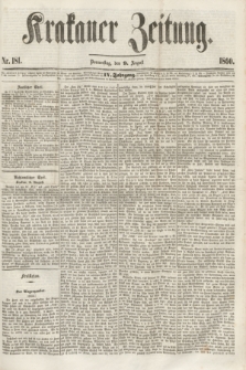 Krakauer Zeitung.Jg.4, Nr. 181 (9 August 1860)