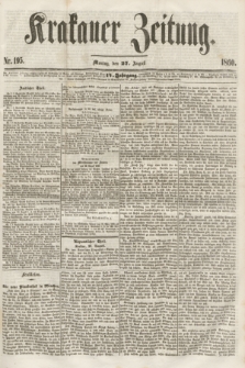 Krakauer Zeitung.Jg.4, Nr. 195 (27 August 1860)