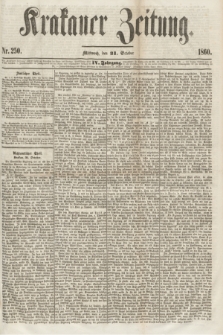 Krakauer Zeitung.Jg.4, Nr. 250 (31 October 1860)