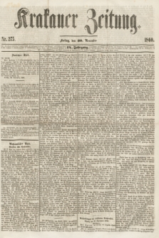 Krakauer Zeitung.Jg.4, Nr. 275 (30 November 1860)