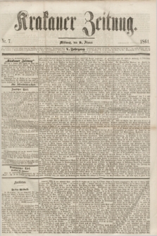 Krakauer Zeitung.Jg.5, Nr. 7 (9 Jänner 1861)