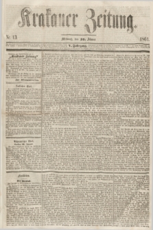 Krakauer Zeitung.Jg.5, Nr. 13 (16 Jänner 1861)