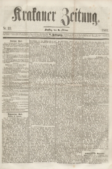 Krakauer Zeitung.Jg.5, Nr. 33 (9 Februar 1861)