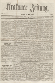 Krakauer Zeitung.Jg.5, Nr. 42 (20 Februar 1861)