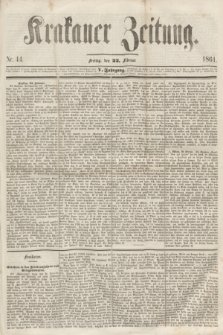 Krakauer Zeitung.Jg.5, Nr. 44 (22 Februar 1861)