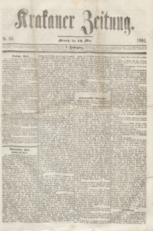 Krakauer Zeitung.Jg.5, Nr. 60 (13 März 1861) + dod.
