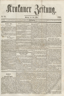 Krakauer Zeitung.Jg.5, Nr. 64 (18 März 1861) + dod.