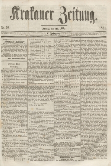 Krakauer Zeitung.Jg.5, Nr. 70 (25 März 1861)