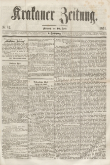 Krakauer Zeitung.Jg.5, Nr. 82 (10 April 1861)