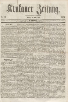 Krakauer Zeitung.Jg.5, Nr. 84 (12 April 1861)