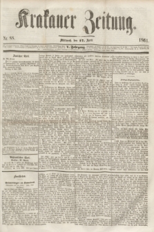 Krakauer Zeitung.Jg.5, Nr. 88 (17 April 1861)