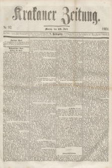 Krakauer Zeitung.Jg.5, Nr. 92 (22 April 1861) + dod.
