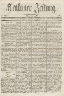 Krakauer Zeitung.Jg.5, Nr. 100 (1 Mai 1861)