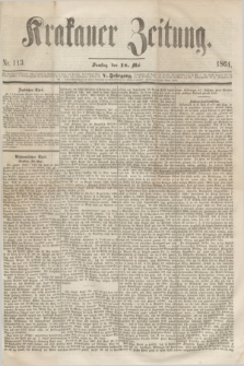 Krakauer Zeitung.Jg.5, Nr. 113 (18 Mai 1861)