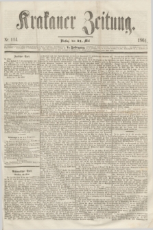 Krakauer Zeitung.Jg.5, Nr. 114 (21 Mai 1861)