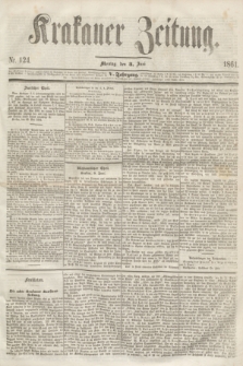 Krakauer Zeitung.Jg.5, Nr. 124 (3 Juni 1861)