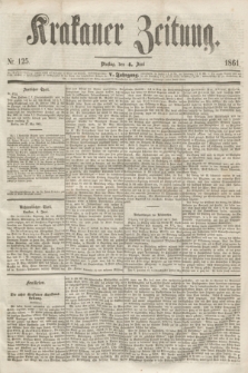 Krakauer Zeitung.Jg.5, Nr. 125 (4 Juni 1861)