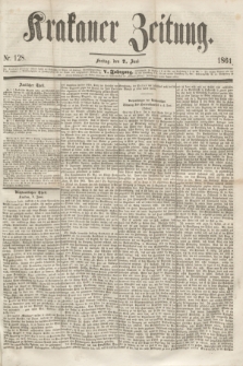 Krakauer Zeitung.Jg.5, Nr. 128 (7 Juni 1861)