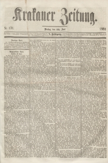 Krakauer Zeitung.Jg.5, Nr. 131 (11 Juni 1861)