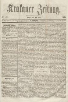 Krakauer Zeitung.Jg.5, Nr. 141 (11 Juni 1861)