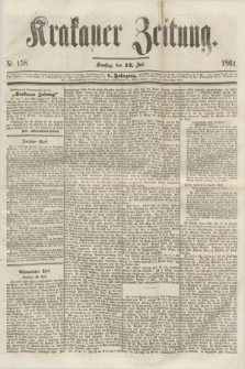 Krakauer Zeitung.Jg.5, Nr. 158 (13 Juli 1861)