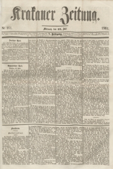 Krakauer Zeitung.Jg.5, Nr. 161 (17 Juli 1861)