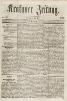 Krakauer Zeitung.Jg.5, Nr. 164 (20 Juli 1861)