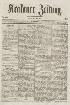 Krakauer Zeitung.Jg.5, Nr. 169 (26 Juli 1861)