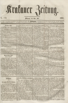 Krakauer Zeitung.Jg.5, Nr. 173 (31 Juli 1861)