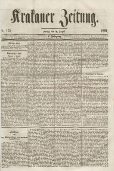 Krakauer Zeitung.Jg.5, Nr. 175 (2 August 1861)