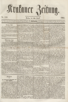 Krakauer Zeitung.Jg.5, Nr. 189 (20 August 1861)