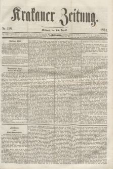 Krakauer Zeitung.Jg.5, Nr. 196 (28 August 1861)