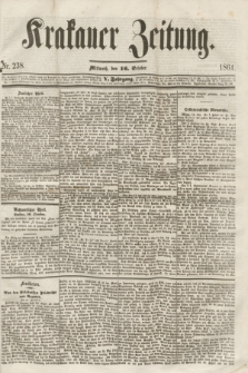 Krakauer Zeitung.Jg.5, Nr. 238 (16 October 1861)