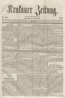 Krakauer Zeitung.Jg.5, Nr. 245 (24 October 1861)