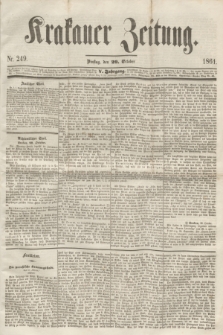 Krakauer Zeitung.Jg.5, Nr. 249 (29 October 1861)
