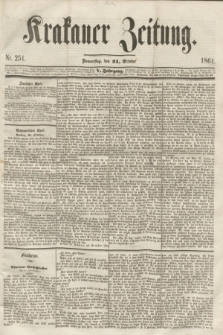 Krakauer Zeitung.Jg.5, Nr. 251 (31 October 1861)