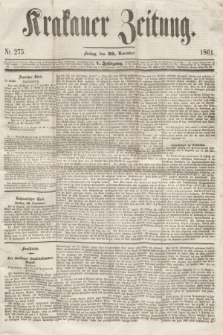 Krakauer Zeitung.Jg.5, Nr. 275 (29 November 1861)
