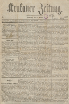 Krakauer Zeitung.Jg.6, Nr. 1 (2 Jänner 1862)