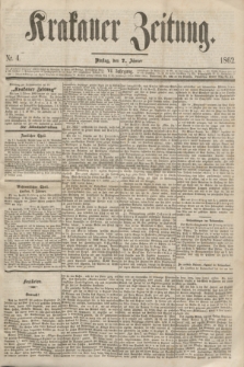 Krakauer Zeitung.Jg.6, Nr. 4 (7 Jänner 1862)